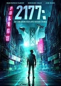 2177: Любовь, хакеры и преступления в Сан-Франциско (2019)